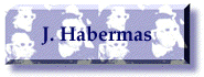 [Jurgen Habermas]